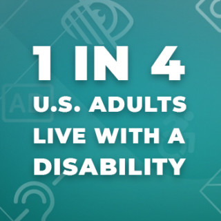 1 in 4 U.S. adults live with a disability