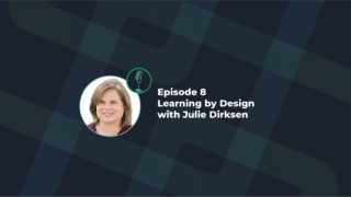 Header image introducing Episode 5 of the Limina Podcast with Julie Dirksen on Learning by Design